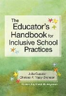 Julie Causton, Julie Tracy-Bronson Causton, Chelsea Tracy-Bronson - Educator''s Handbook for Inclusive School Practices
