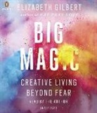 Elizabeth Gilbert, Elizabeth Gilbert - Big Magic (Audio book)