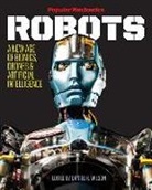 Popular Mechanics, Daniel H. Wilson, Daniel H. (EDT) Wilson, Daniel H. Wilson - Popular Mechanics Robots