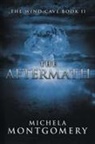 Michela Montgomery - The Aftermath