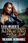 Treasure Hernandez - Carl Weber's Kingpins: The Dirty South