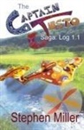 Stephen Miller - Captain Justo Saga Log 1.1 Gold from the Sky