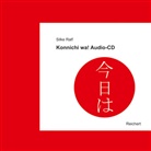 Silke Ralf - Konnichi wa!, 1 Audio-CD, Audio-CD (Hörbuch)