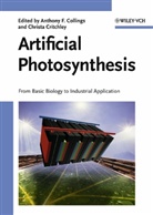 Anthony F. Collings, Christa Critchley, A. E. Collings, A. F. Collings, Anthony F. Collings, Critchley... - Artificial Photosynthesis