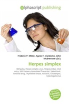 Agne F Vandome, John McBrewster, Frederic P. Miller, Agnes F. Vandome - Herpes simplex