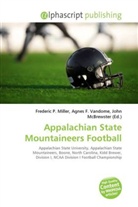 Agne F Vandome, John McBrewster, Frederic P. Miller, Agnes F. Vandome - Appalachian State Mountaineers Football
