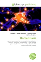Agne F Vandome, John McBrewster, Frederic P. Miller, Agnes F. Vandome - Homeostasis
