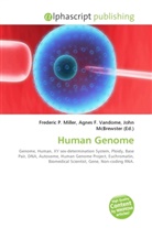 Agne F Vandome, John McBrewster, Frederic P. Miller, Agnes F. Vandome - Human Genome