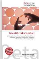 Susan F Marseken, Susan F. Marseken, Lambert M. Surhone, Miria T Timpledon, Miriam T. Timpledon - Scientific Misconduct