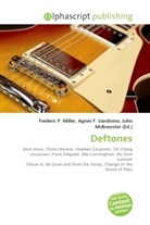 John McBrewster, Frederic P. Miller, Agnes F. Vandome - Deftones