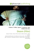 Agne F Vandome, John McBrewster, Frederic P. Miller, Agnes F. Vandome - Doom (Film)