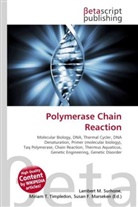 Susan F Marseken, Susan F. Marseken, Lambert M. Surhone, Miria T Timpledon, Miriam T. Timpledon - Polymerase Chain Reaction