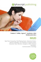 Agne F Vandome, John McBrewster, Frederic P. Miller, Agnes F. Vandome - MUD