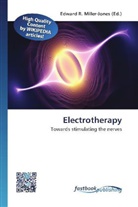 Edward R. Miller-Jones, Edwar R Miller-Jones - Electrotherapy