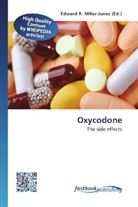 Edward R. Miller-Jones, Edwar R Miller-Jones - Oxycodone