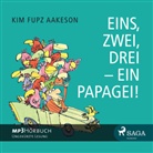 Kim F. Aakeson - Eins, zwei, drei - ein Papagei!, 1 Audio-CD (Audio book)