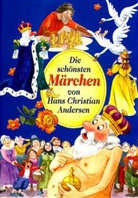 Hans  Christian Andersen - Die schönsten Märchen von Hans Christian Andersen, m. Audio-CD