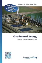 Edward R. Miller-Jones, Edwar R Miller-Jones, Edward R Miller-Jones - Geothermal Energy