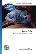 Edward R. Miller-Jones, Edwar R Miller-Jones - Feral fish