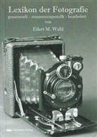 Eilert M Wahl, Eilert M. Wahl - Lexikon der Fotografie