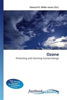 Edward R. Miller-Jones, Edward R. Miller-Jones, Edwar R Miller-Jones - Ozone
