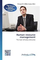 Edward R. Miller-Jones, Edwar R Miller-Jones, Edward R Miller-Jones - Human resource management