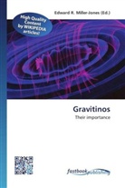 Edward R. Miller-Jones, Edwar R Miller-Jones - Gravitinos