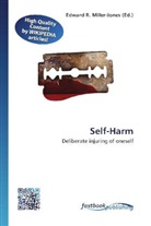 Edward R. Miller-Jones, Edwar R Miller-Jones - Self-Harm