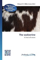 Edward R. Miller-Jones, Edwar R Miller-Jones - The wolverine