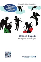 Edward R. Miller-Jones, Edwar R Miller-Jones - Who is Cupid?