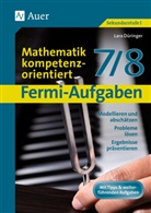 Lara Düringer - Fermi-Aufgaben - Mathematik kompetenzorientiert 7/8