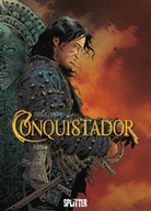 Jea Dufaux, Jean Dufaux, Philippe Xavier, Philippe Xavier - Conquistador. Bd.4
