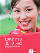 Hui Weber - Lóng neu, Chinesisch für Anfänger: Lóng neu A1-A2