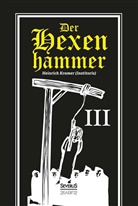 Heinrich Kramer - Der Hexenhammer. Tl.3. Tl.3