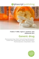 Agne F Vandome, John McBrewster, Frederic P. Miller, Agnes F. Vandome - Generic drug