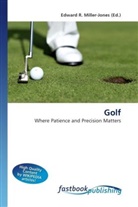 Edward R. Miller-Jones, Edwar R Miller-Jones - Golf