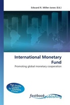 Edward R. Miller-Jones, Edward R. Miller-Jones, Edwar R Miller-Jones - International Monetary Fund