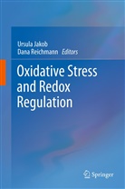 Ursul Jakob, Ursula Jakob, Reichmann, Reichmann, Dana Reichmann - Oxidative Stress and Redox Regulation