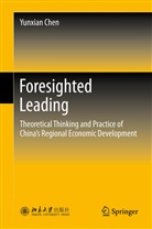 Yunxian Chen - Foresighted Leading