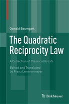 Oswald Baumgart - The Quadratic Reciprocity Law