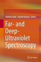 Kawata, Kawata, Satoshi Kawata, Yukihir Ozaki, Yukihiro Ozaki - Far- and Deep-Ultraviolet Spectroscopy