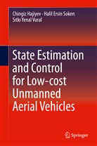 Hali Ersin Soken, Halil Ersin Soken, CHINGI HAJIYEV, Chingiz Hajiyev, Sitki Yenal Vural, S Yenal Vural... - State Estimation and Control for Low-cost Unmanned Aerial Vehicles