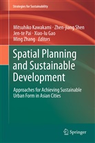 Xiao-lu Gao, Xiao-Shan Gao, Mitsuhiko Kawakami, Jen-Te Pai, Jen-te Pai et al, Zhen-jian Shen... - Spatial Planning and Sustainable Development
