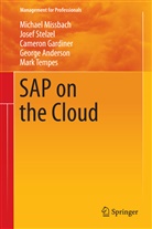 George Anderson, Cameron Gardiner, Michae Missbach, Michael Missbach, Jose Stelzel, Josef Stelzel... - SAP on the Cloud