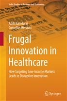 Cornelius Herstatt, Adit Ramdorai, Aditi Ramdorai - Frugal Innovation in Healthcare