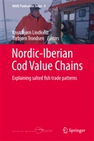 Knu Bjørn Lindkvist, Knut Bjørn Lindkvist, Knut B. Lindkvist, Knut Bjorn Lindkvist, Knut Bjørn Lindkvist, Trondsen... - Nordic-Iberian Cod Value Chains