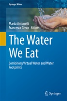 Mart Antonelli, Marta Antonelli, GRECO, Greco, Francesca Greco - The Water We Eat