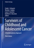 Louis S. Constine, Wendy L. Hobbie, Wend L Hobbie, Wendy L Hobbie, Kathleen S. Ruccione, Louis S Constine et al... - Survivors of Childhood and Adolescent Cancer