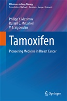 V C Jordan, V. Craig Jordan, Philipp Maximov, Philipp Y Maximov, Philipp Y. Maximov, Russell McDaniel... - Tamoxifen