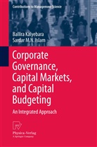 Sardar M N Islam, Sardar M. Islam, Sardar M. N. Islam, Baliir Kalyebara, Baliira Kalyebara - Corporate Governance, Capital Markets, and Capital Budgeting